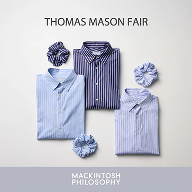 MACKINTOSH PHILOSOPHY GREY LABEL THOMAS MASON FAIR